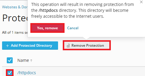 Click the checkbox next to the directory name, then click remove protection and confirm by clicking Yes, remove.